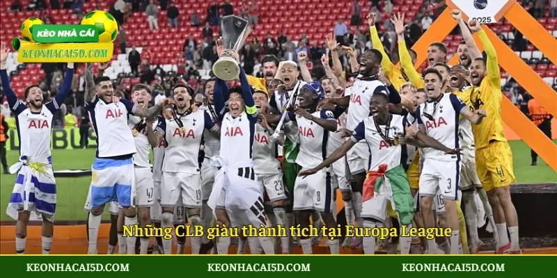 Những CLB giàu thành tích tại Europa League